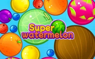 Super Watermelon